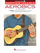 Baritone Ukulele Aerobics Guitar and Fretted sheet music cover